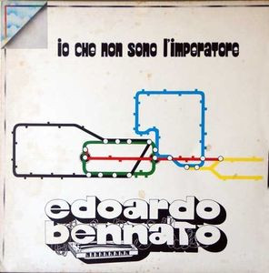 Edoardo Bennato - Io Che Non Sono L'Imperatore | Ricordi (ORL 8256)
