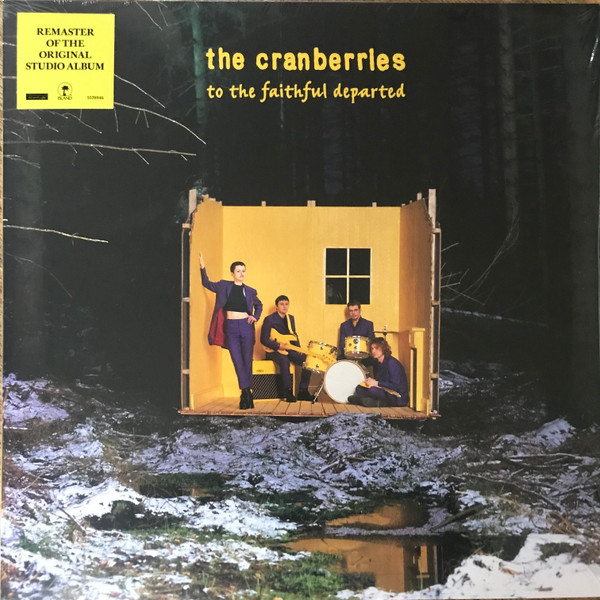The Cranberries - To The Faithful Departed | Island Records (5570946) - main The Cranberries - To The Faithful Departed | Island Records (5570946) - main