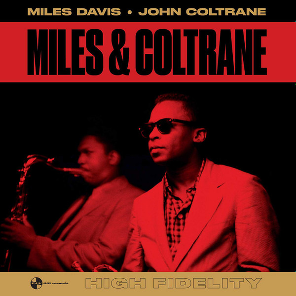 Miles Davis , John Coltrane - Miles & Coltrane | Pan Am Records (9152297) - main Miles Davis , John Coltrane - Miles & Coltrane | Pan Am Records (9152297) - main