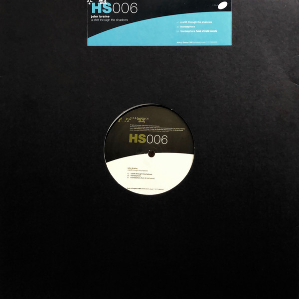 John Braine - A Shift Through The Shadows | Headspace Recordings (UK) (HS-006)