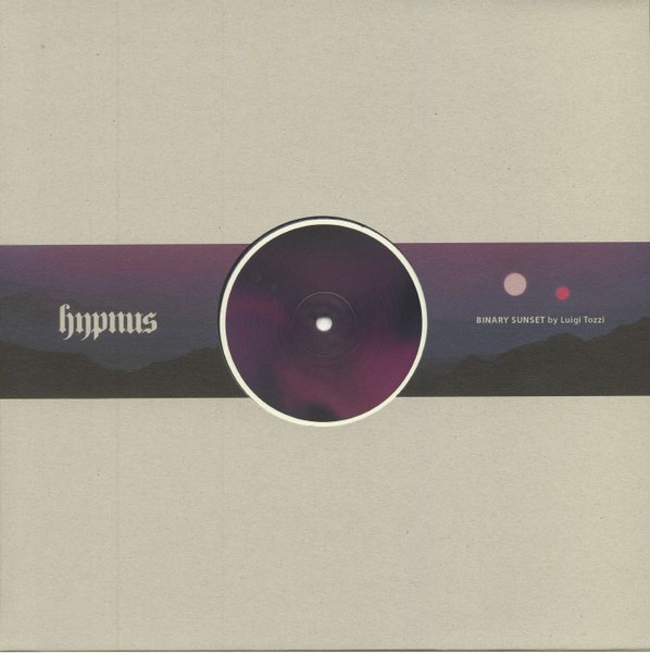 Luigi Tozzi - Binary Sunset | Hypnus Records (HYPNUS013) - main Luigi Tozzi - Binary Sunset | Hypnus Records (HYPNUS013) - main