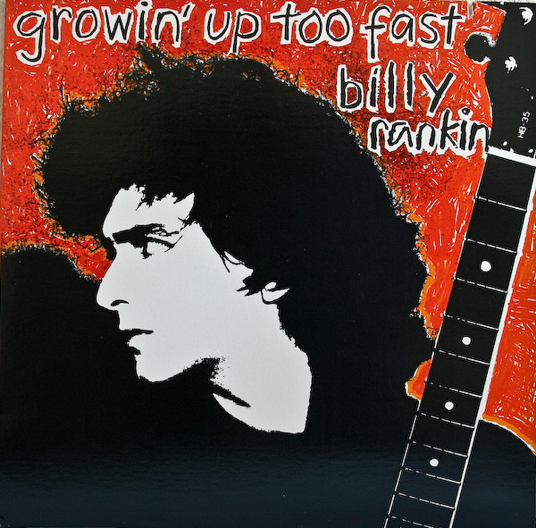Billy Rankin - Growin' Up Too Fast | A&M Records (AMLH-64977) - main