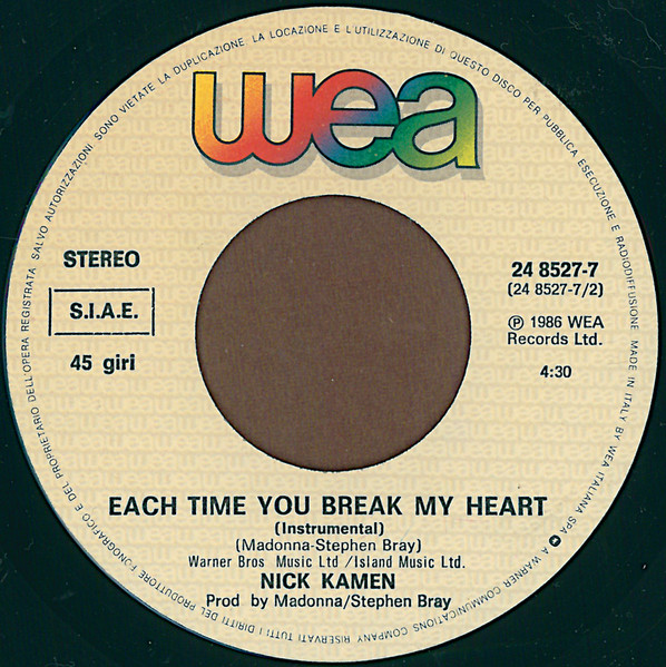 Nick Kamen - Each Time You Break My Heart | WEA (24 8527-7) - 4 Nick Kamen - Each Time You Break My Heart | WEA (24 8527-7) - 4