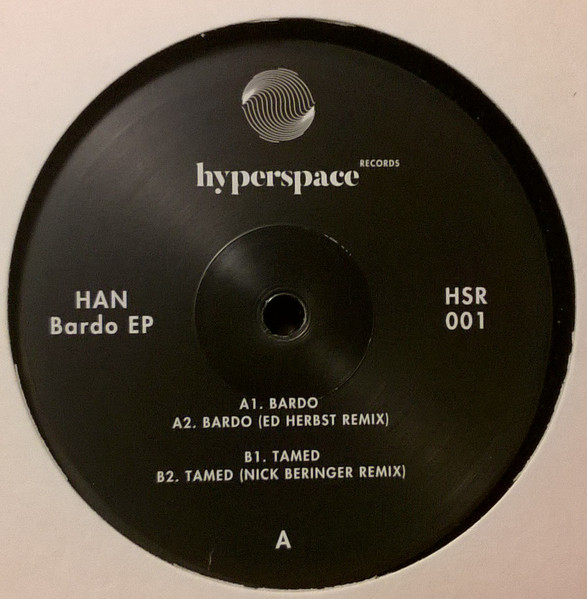 HAN - Bardo EP | Hyperspace Records (HSR 001) - main HAN - Bardo EP | Hyperspace Records (HSR 001) - main