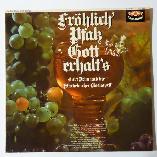 Kurt Dehn Und Die Mackebacher Blaskapell - Fröhlich' Pfalz, Gott Erhalt's | Karussell (635 054) - main Kurt Dehn Und Die Mackebacher Blaskapell - Fröhlich' Pfalz, Gott Erhalt's | Karussell (635 054) - main