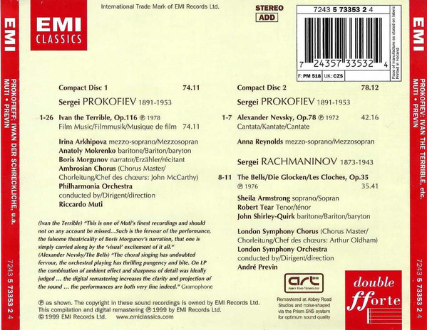 Sergei Prokofiev • Sergei Vasilyevich Rachmaninoff – The Ambrosian Singers , Philharmonia Orchestra , London Symphony Chorus , London Symphony Orchestra , Riccardo Muti , André Previn - Ivan The Terrible - Alexander Nevsky - The Bells | EMI Classics (7243 5 73353 2 4) - 2