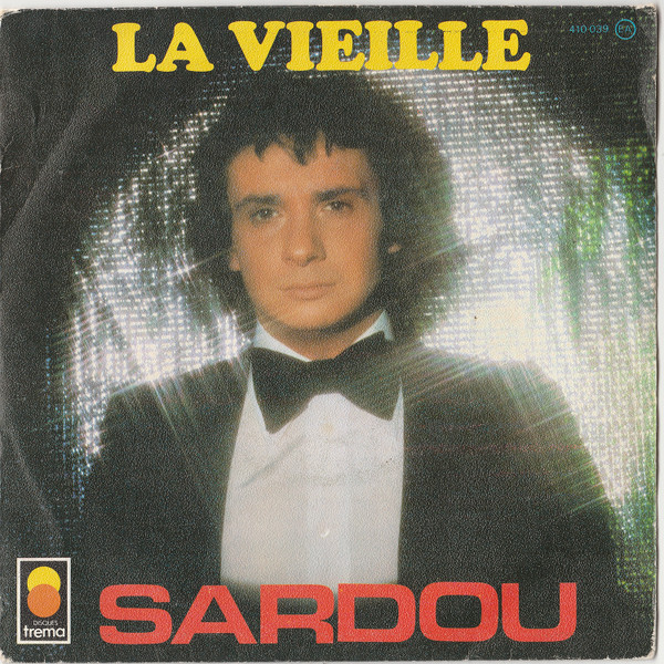 Michel Sardou - La Vieille | Trema (410 039) - main