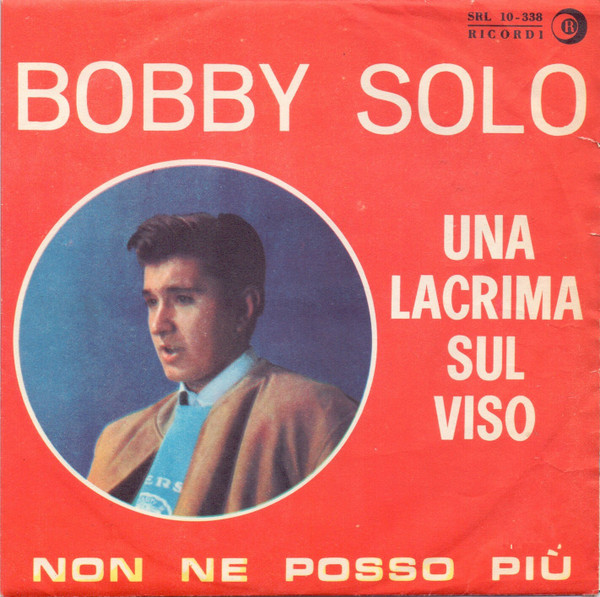 Bobby Solo - Una Lacrima Sul Viso | Ricordi (SRL 10-338)