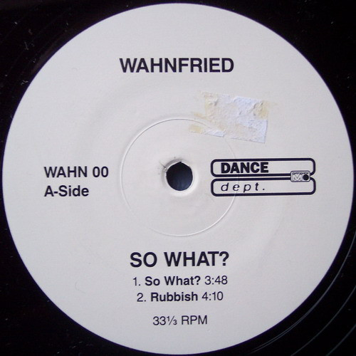 Richard Wahnfried - So What? | Dance Dept. (WAHN 00) - main Richard Wahnfried - So What? | Dance Dept. (WAHN 00) - main