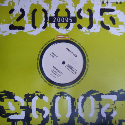 Richard Wahnfried - So What? | Dance Dept. (WAHN 00) - 3 Richard Wahnfried - So What? | Dance Dept. (WAHN 00) - 3