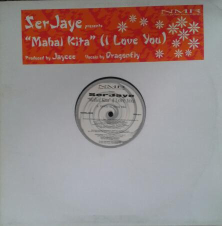Serjaye - Mahal Kita (I Love You) | Neat Music Recordings (NMRL 005) - main Serjaye - Mahal Kita (I Love You) | Neat Music Recordings (NMRL 005) - main