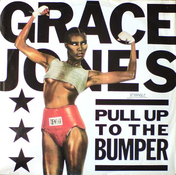 Grace Jones - Pull Up To The Bumper | Island Records (X 14270)