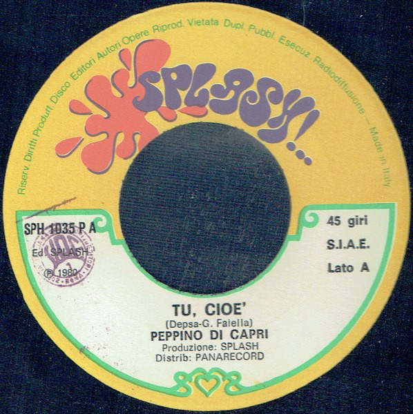 Peppino Di Capri - Tu, Cioè | Splash (SPH 1035 P) - 3