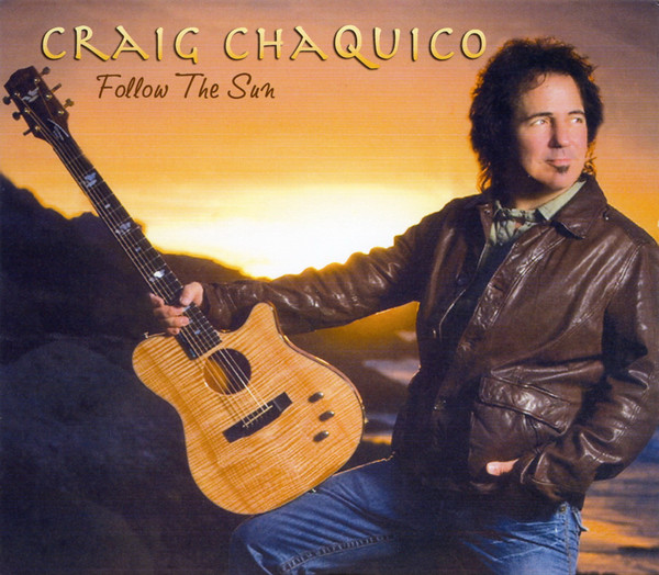 Craig Chaquico - Follow the Sun | Shanachie (5172) - 2