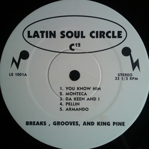 C12 - Breaks, Grooves, And King Pine | Latin Soul Circle (LS 1001) - main C12 - Breaks, Grooves, And King Pine | Latin Soul Circle (LS 1001) - main