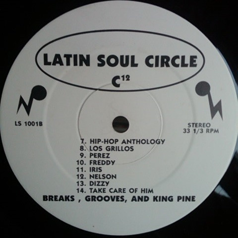 C12 - Breaks, Grooves, And King Pine | Latin Soul Circle (LS 1001) - 2 C12 - Breaks, Grooves, And King Pine | Latin Soul Circle (LS 1001) - 2