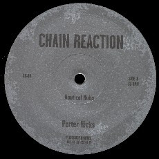 Porter Ricks - Port Of Nuba / Nautical Nuba | Chain Reaction (CR-09) - 2