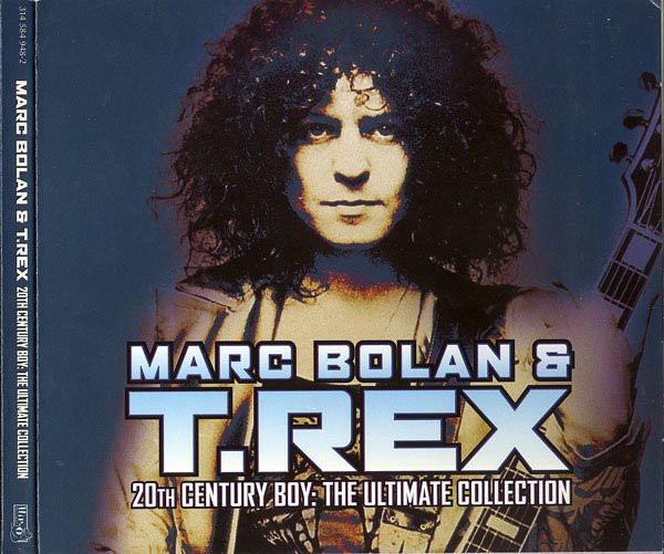 Marc Bolan & T. Rex - 20th Century Boy: The Ultimate Collection CD | Hip-O Records (314 584 948-2) - main