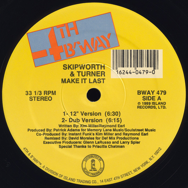 Skipworth & Turner - Make It Last | 4th & Broadway (BWAY 479) - main Skipworth & Turner - Make It Last | 4th & Broadway (BWAY 479) - main