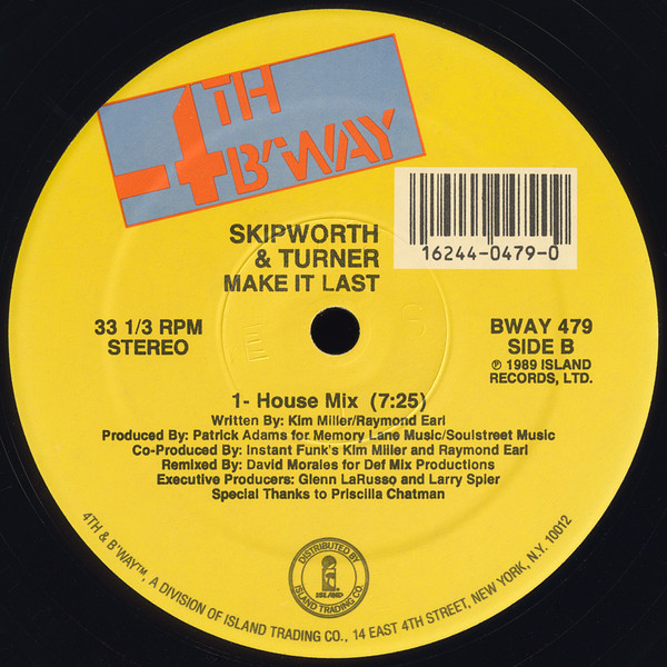 Skipworth & Turner - Make It Last | 4th & Broadway (BWAY 479) - 2 Skipworth & Turner - Make It Last | 4th & Broadway (BWAY 479) - 2