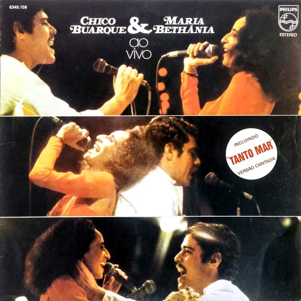 Chico Buarque & Maria Bethânia - Chico Buarque & Maria Bethânia Ao Vivo | Philips (6349.158)
