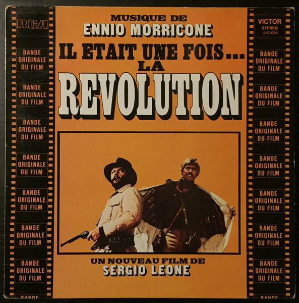 Ennio Morricone - Il Était Une Fois... La Révolution | RCA Victor (443.039) - main Ennio Morricone - Il Était Une Fois... La Révolution | RCA Victor (443.039) - main