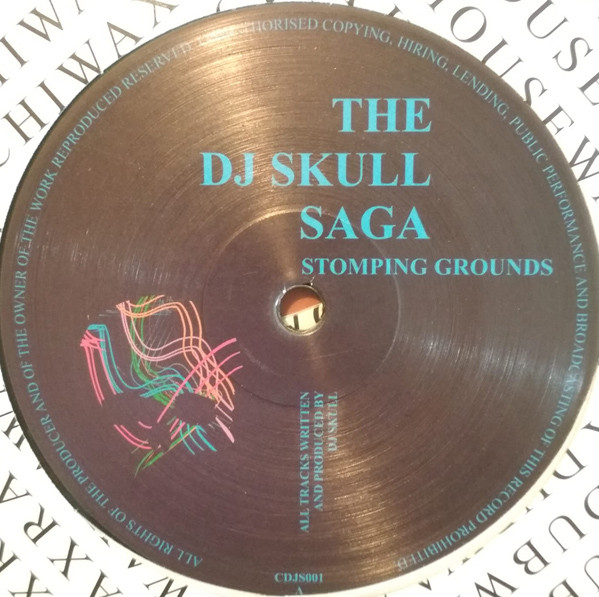 DJ Skull - Stomping Grounds | Chiwax (CDJS001)