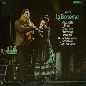 Giacomo Puccini , Luciano Pavarotti , Mirella Freni , Nicolai Ghiaurov , Elizabeth Harwood , Rolando Panerai , Gianni Maffeo , Berliner Philharmoniker , Herbert von Karajan - La Bohème Highlights | London Records (OS26399)