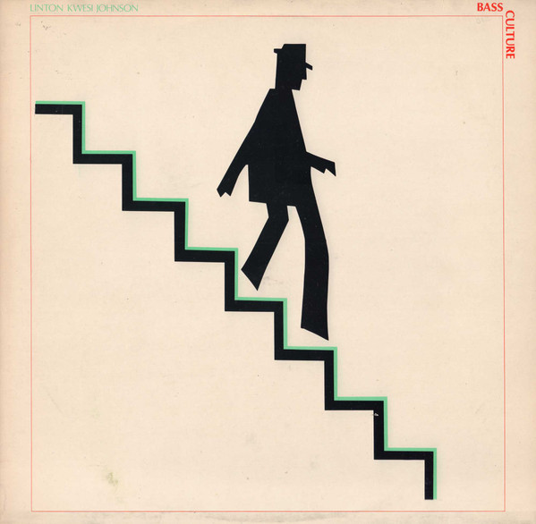 Linton Kwesi Johnson - Bass Culture | Island Records (ILPS 9605) - main Linton Kwesi Johnson - Bass Culture | Island Records (ILPS 9605) - main