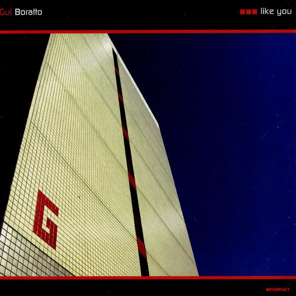 Gui Boratto - Like You | Kompakt Pop (KOM POP 10) - main Gui Boratto - Like You | Kompakt Pop (KOM POP 10) - main