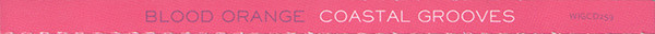 Blood Orange - Coastal Grooves | Domino (WIGCD259) - 3