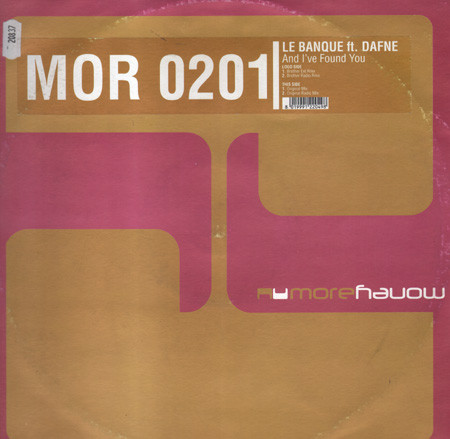 Le Banque Ft. Dafne - And I've Found You | Moremoney (MOR 0201) - main