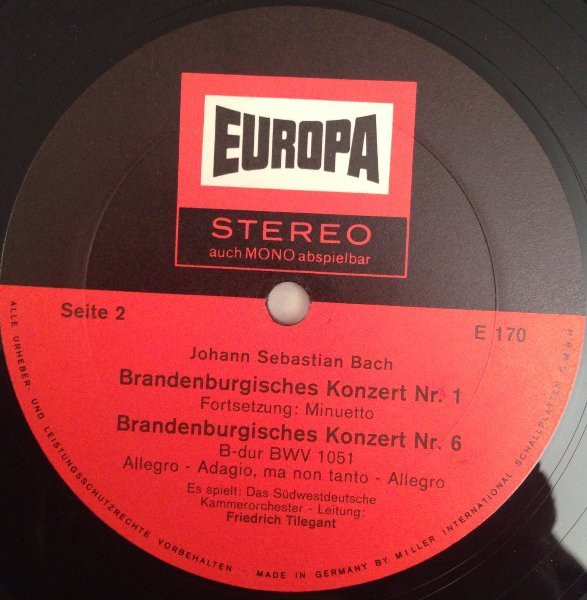 Johann Sebastian Bach , Ulrich Koch , György Terebesi , Maurice André , Friedrich Tilegant , Südwestdeutsches Kammerorchester - Brandenburgische Konzerte 1, 2, 6 | Europa (E 170) - 4