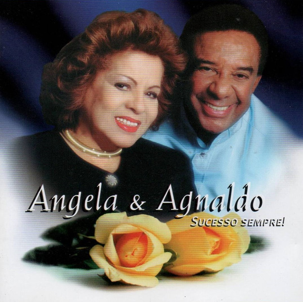 Ângela Maria & Agnaldo Timóteo - Sucesso Sempre! | Columbia (2-492325) - main