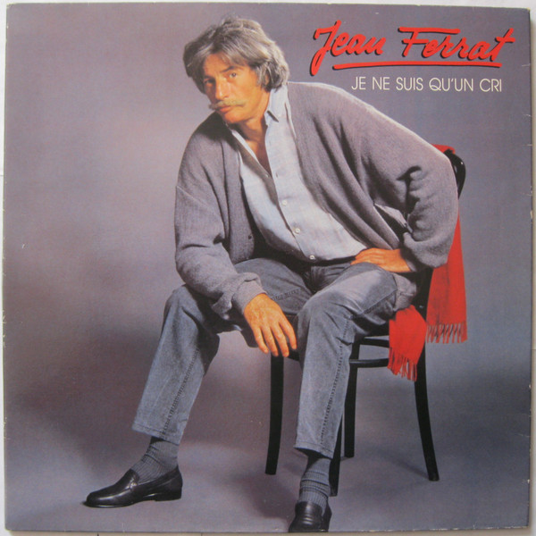 Jean Ferrat - Je Ne Suis Qu'un Cri | Disques Temey (2403741) - main