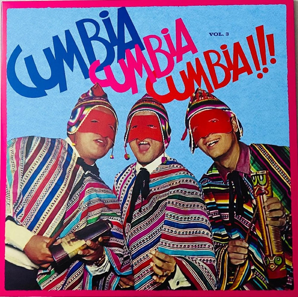 Various - Cumbia Cumbia Cumbia!!! Vol. 3 | Vampi Soul (Vampi 312)