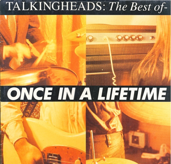 Talking Heads - Once In A Lifetime - The Best of Talking Heads | EMI (0777 7 80593 1 8) - main Talking Heads - Once In A Lifetime - The Best of Talking Heads | EMI (0777 7 80593 1 8) - main