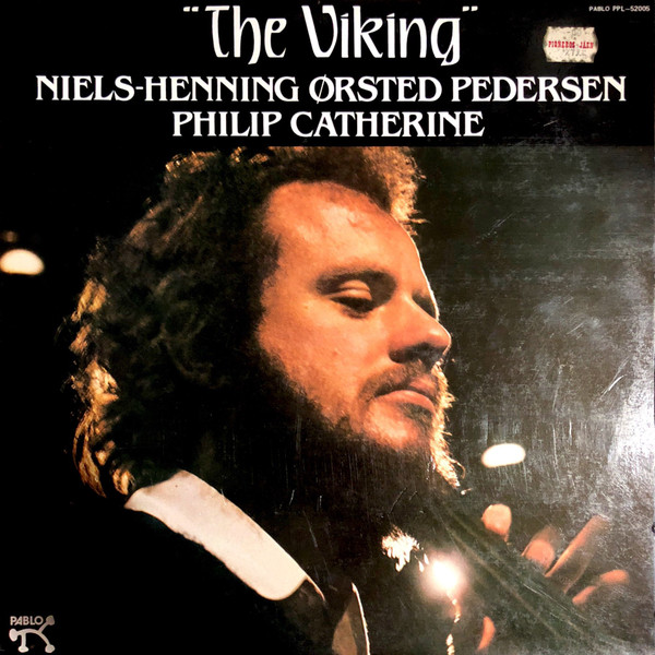 Niels-Henning Ørsted Pedersen , Philip Catherine - The Viking | Pablo Records (PPL-52005) - main Niels-Henning Ørsted Pedersen , Philip Catherine - The Viking | Pablo Records (PPL-52005) - main