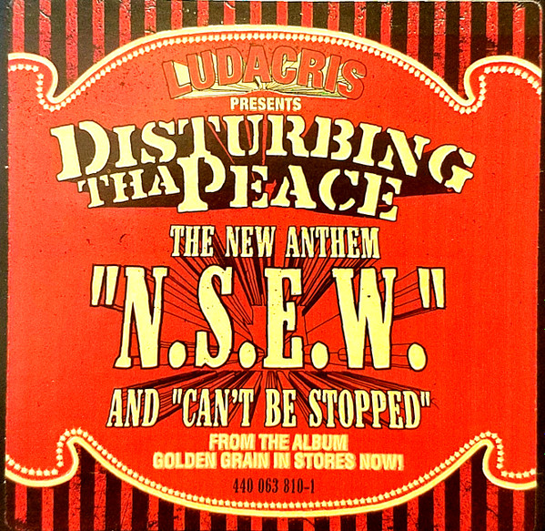 Disturbing Tha Peace - N.S.E.W. / Can't Be Stopped (I Know) | Def Jam South (DEFR 15732-1) - 3 Disturbing Tha Peace - N.S.E.W. / Can't Be Stopped (I Know) | Def Jam South (DEFR 15732-1) - 3