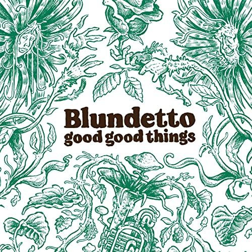 Blundetto - Good Good Things | Heavenly Sweetness (none) - main