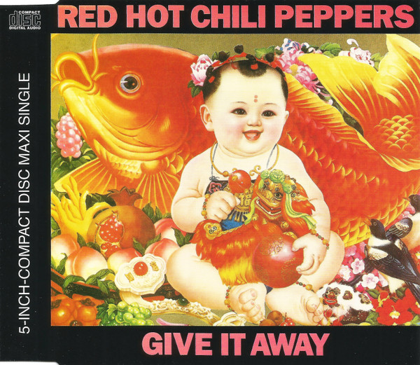Red Hot Chili Peppers - Give It Away | Warner Bros. Records (9362-40206-2) - main Red Hot Chili Peppers - Give It Away | Warner Bros. Records (9362-40206-2) - main