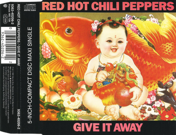 Red Hot Chili Peppers - Give It Away | Warner Bros. Records (9362-40206-2) - 3 Red Hot Chili Peppers - Give It Away | Warner Bros. Records (9362-40206-2) - 3