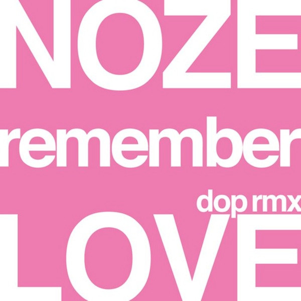 Nôze - Remember Love | My Best Friend (MBF LTD 12012)