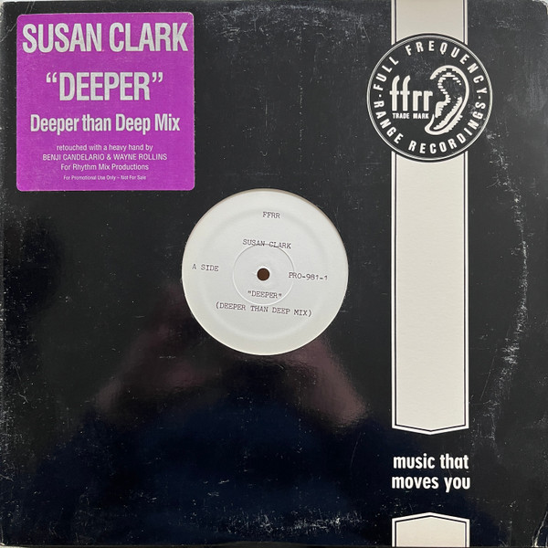 Susan Clark - Deeper (Deeper Than Deep Mix) | FFRR (PRO-981-1) - 4 Susan Clark - Deeper (Deeper Than Deep Mix) | FFRR (PRO-981-1) - 4