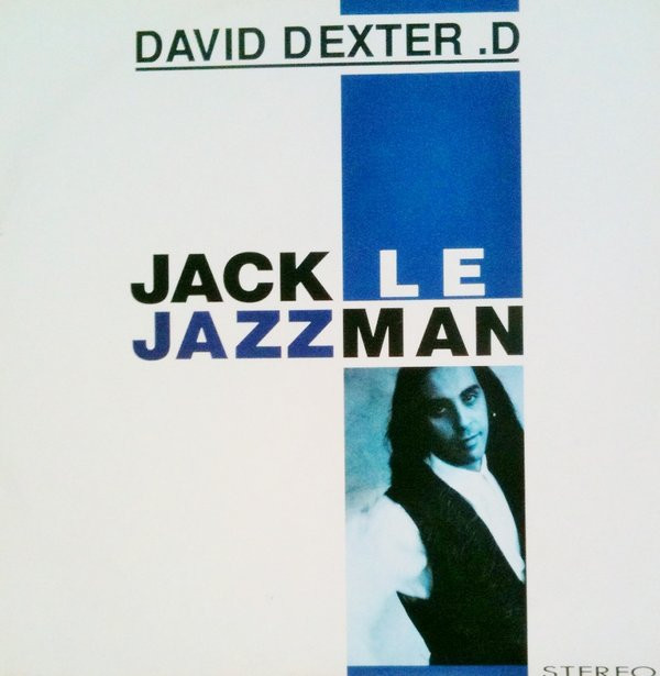 David Dexter D. - Jack Le Jazzman | Polydor (863 745-1)