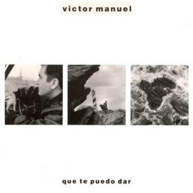 Víctor Manuel - Qué Te Puedo Dar | Ariola (5F 209173)