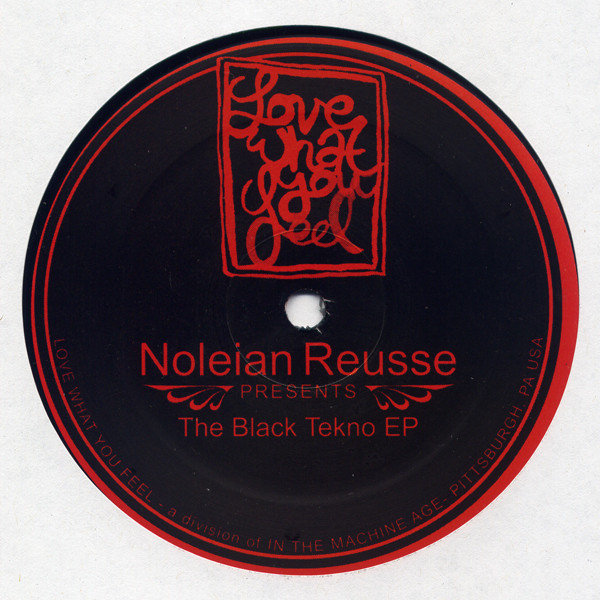 Noleian Reusse - Black Tekno EP | Love What You Feel (LWYF-002)