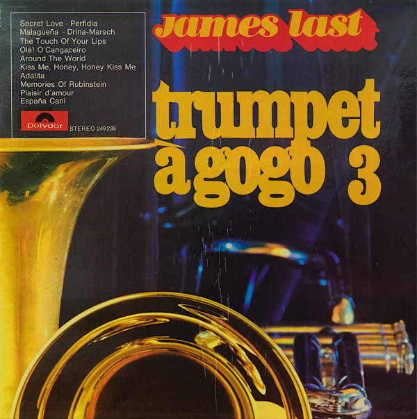 James Last - Trumpet À Gogo 3 | Polydor (249 239) - main James Last - Trumpet À Gogo 3 | Polydor (249 239) - main