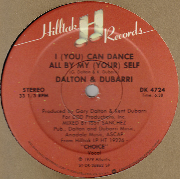 Dalton & Dubarri - I (You) Can Dance All By My (Your) Self | Hilltak Records (DK 4724) - main Dalton & Dubarri - I (You) Can Dance All By My (Your) Self | Hilltak Records (DK 4724) - main