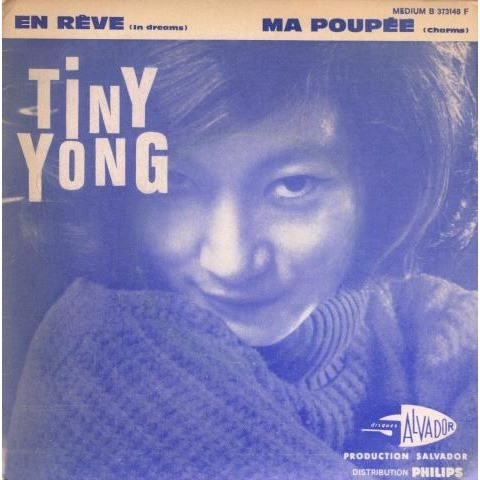 Tiny Yong - En Rêve (In Dreams) / Ma Poupée (Charms) | Disques Salvador (B 373148 F)